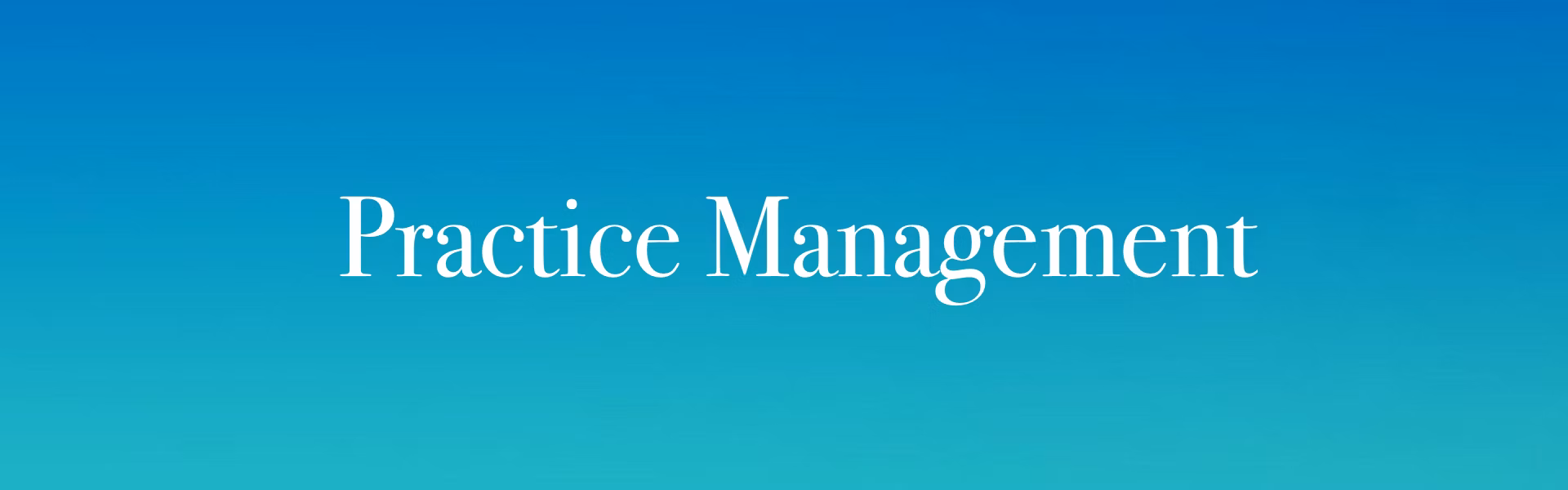 Practice Management